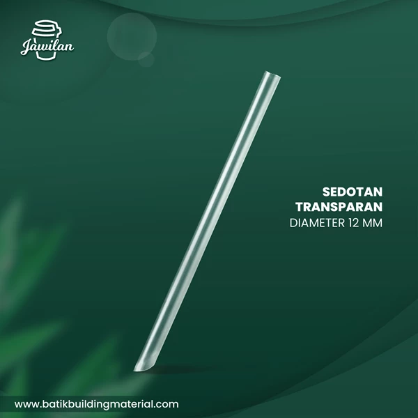 Sedotan Transparan - dari  Jawilan